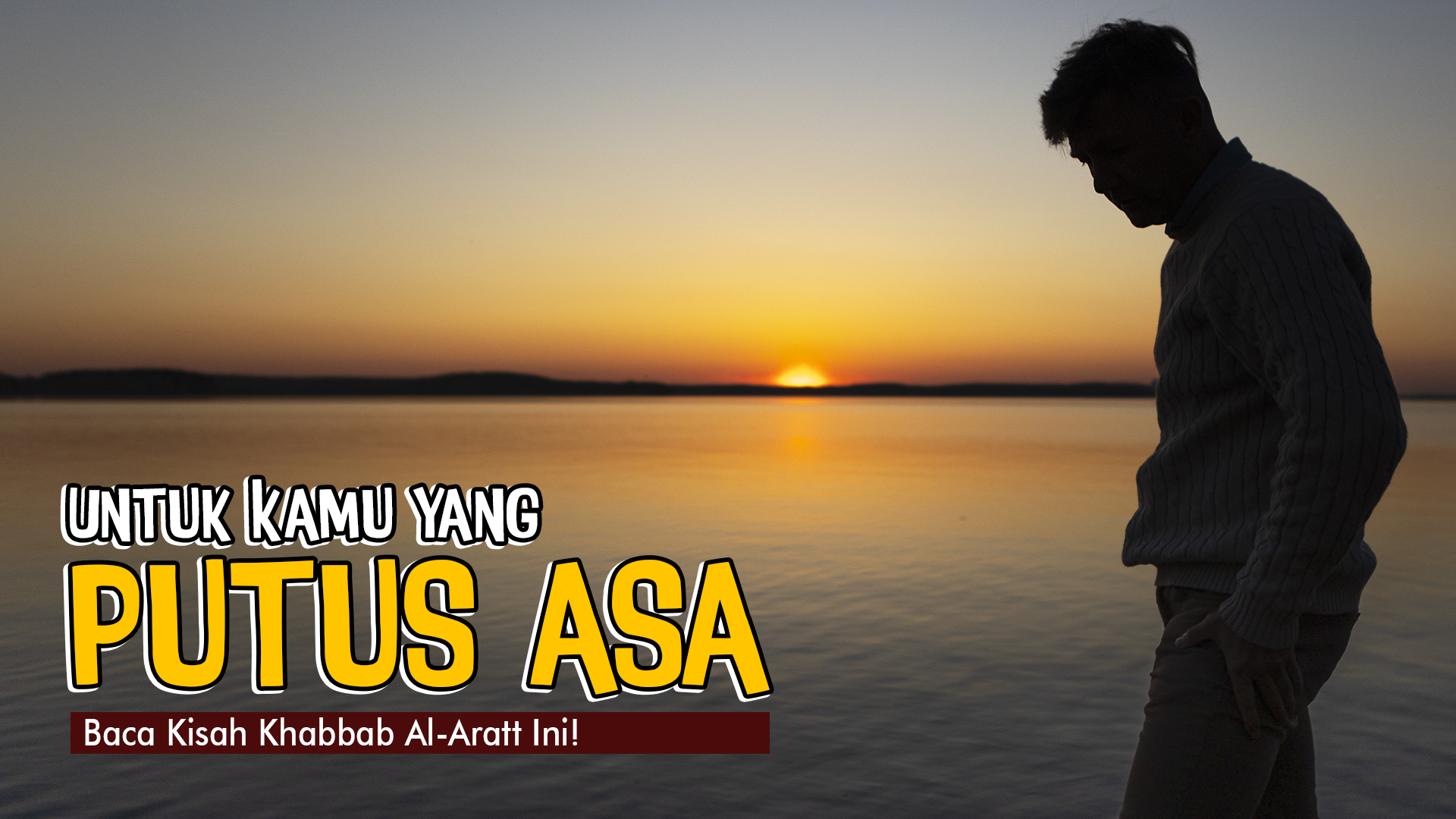 Untuk Kamu yang Putus Asa Baca Kisah Khabbab Al-Aratt Ini! 